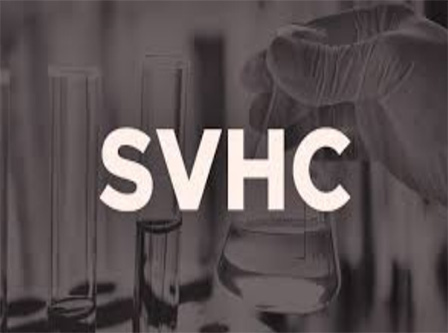 ECHA将三种化学品列为高度关注物质（SVHC）