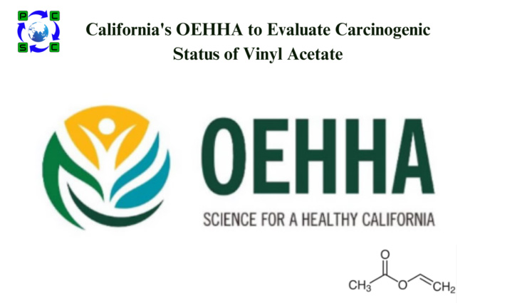 美国加利福尼亚州：乙酸乙烯酯被列入加州第65号提案致癌物质清单
