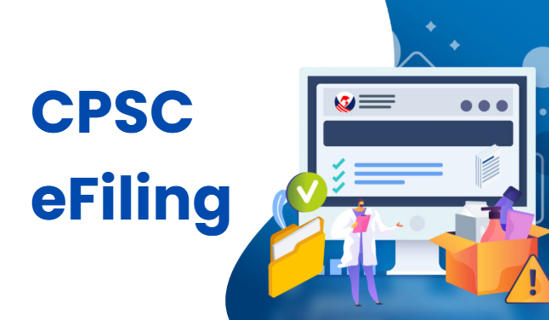 CPSC eFiling第二阶段开始！企业申报卡点常见FAQ